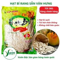 Túi 5kg hạt bí rang muối - Đặc sản Thuần Việt