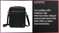Túi chống sốc Tomtoc 360 Protection Tablet Shoulder Bag For iPad Pro 11 inch H13-A01/H13A1