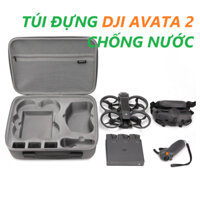 Túi đựng DJI AVATA 2 và phụ kiện chống nước và bảo vệ máy khỏi va đập - Phụ kiện flycam FPV DJI