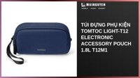 Túi đựng phụ kiện Tomtoc Light-T12 Electronic Accessory Pouch 1.8L T12M1