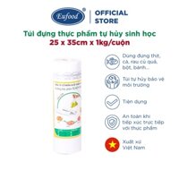 Túi Đựng Thực Phẩm Tự Hủy Sinh Học 25 x 35cm (1kg/Cuộn) Eufood Việt Nam- Chịu Nhiệt, Bảo Vệ Môi Trường