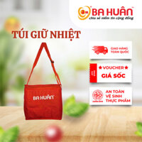 Túi giữ nhiệt Ba Huân - Bảo quản lạnh, giữ nóng thực phẩm - bag - quà tặng