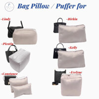 Túi gối Puffer Túi Shaper | Chất liệu Satin Acetate | Túi lindy / Picotin / Kelly / Birkin / Constance / Evelyne giữ hình dạng