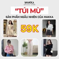 Túi mù MAKKA ngẫu nhiên một sản phẩm từ shop, random các món quà như quần áo váy hoặc set đồ