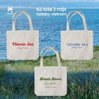 Túi tote canvas 2 mặt 320gsm màu mộc đi biển Vitamin Sea | Holiday Vietnam