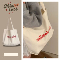 Túi tote vải canvas Call me baby chữ đỏ phong cách Hàn Quốc kích thước 31x40 - Mia Tote