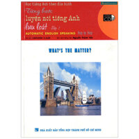 Từng Bước Luyện Nói Tiếng Anh Lưu Loát - Kèm VCD (Tập 2)