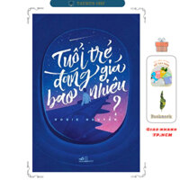 Tuổi trẻ đáng giá bao nhiêu