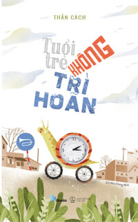 Tuổi Trẻ Không Trì Hoãn