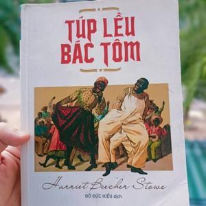 Túp lều bác Tôm - Harriet Beecher Stowe