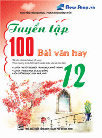 Tuyển Tập 100 Bài Văn Hay 12