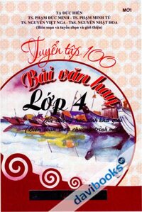 Tuyển Tập 100 Bài Văn Hay Lớp 4