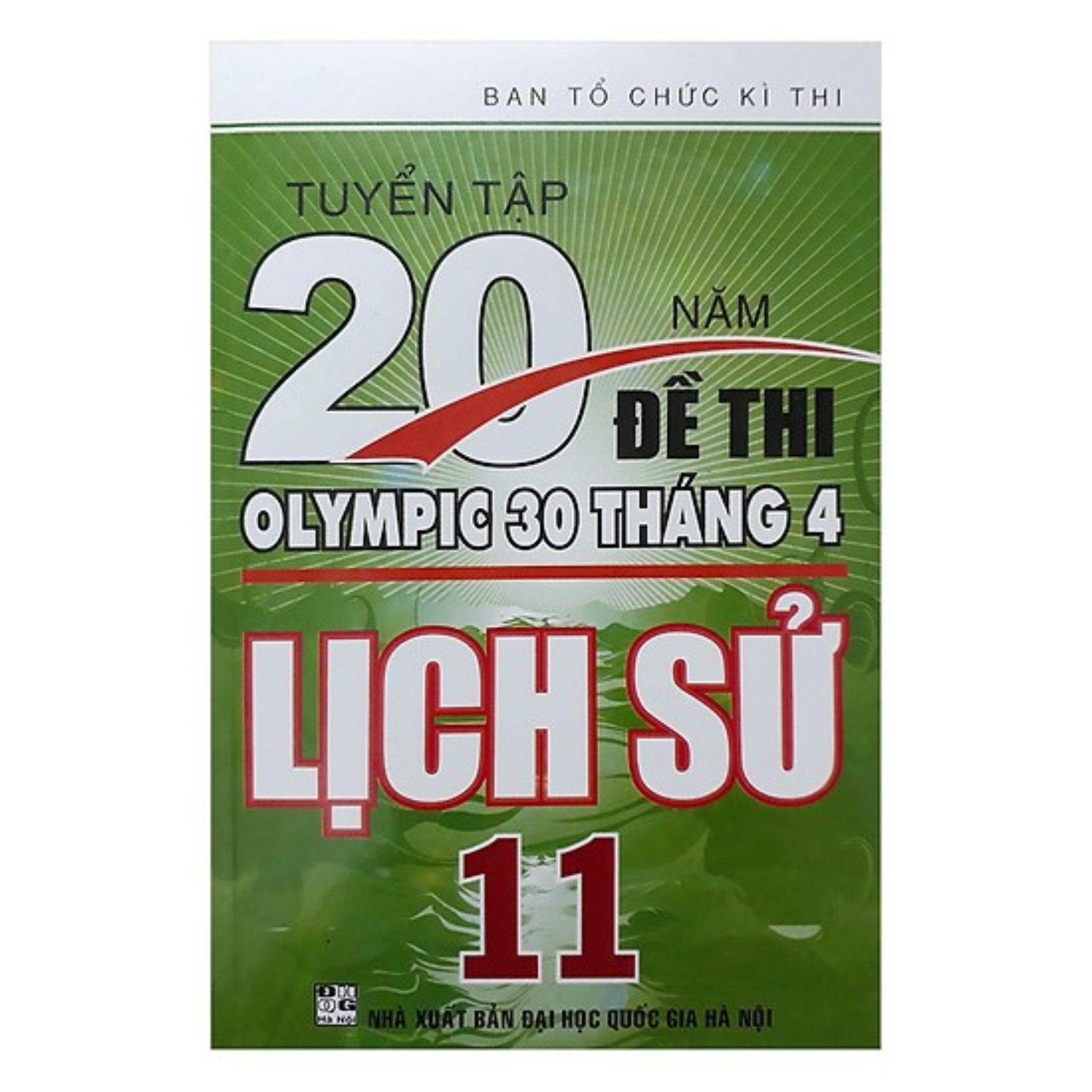 Tuyển tập 20 năm đề thi Olympic lịch sử 11