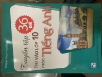 Tuyển tập 36 đề ôn luyện thi vào lớp 10 môn Tiếng anh tặng kèm 1 bookmark như hình