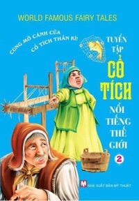 Tuyển Tập Cổ Tích Nổi Tiếng Thế Giới Tập 2