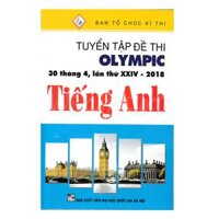 Tuyển tập Đề thi Olympic Tiếng Anh