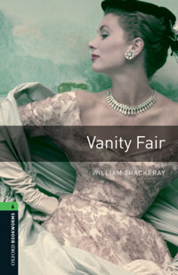 Tuyển tập sách luyện đọc tiếng Anh Oxford Bookworms Library Level 6 - Vanity Fair - MP3 Pack