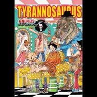 Tuyển Tập Tranh Eiichiro Oda - One Piece - Color Walk - Tập 7 - Tyrannosaurus - Tặng Kèm Poster + Postcard + Sticker