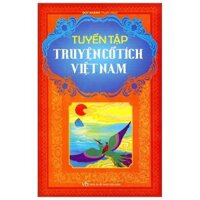 Tuyển Tập Truyện Cổ Tích Việt Nam