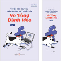 Tuyển Tập Truyện Ngắn Trào Phúng Hay Nhất Của Võ Tòng Đánh Mèo - Tập 2 Tặng Kèm 01 Bookmark