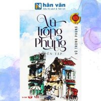 Tuyển Tập Vũ Trọng Phụng Tái Bản 2022