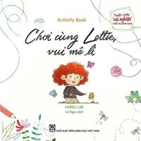 Tuyệt Chiêu "Cai Nghiện" Thiết Bị Công Nghệ - Chơi Cùng Lettie, Vui Mê Li