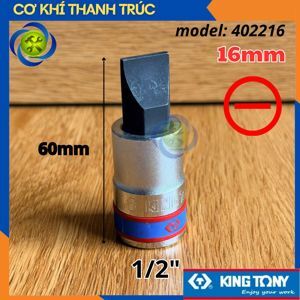 Tuýp mũi vít dẹp 16mm chuôi 1/2 Kingtony 402216