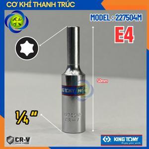 Tuýp sao E4 Kingtony 227504M loại 1/4 dài 50mm