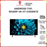 TV Sharp 50inch 4T-C50DK1X LED 4K Ultra HD Hàng Malaysia, Android 11.0 Google Play Netflix Tìm Kiếm Giọng Nói