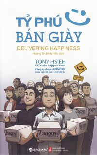 Tỷ Phú Bán Giày (Tái Bản 2018)