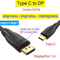 Type C to DP 1.4 Vention 4K@144Hz/2K@165Hz/1080P@240Hz cáp chuyển đổi tín hiệu từ Type C sang displayport (CGYB)