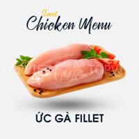 Ức gà fillet 1kg | Giao hàng siêu tốc ĐN