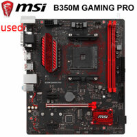 Uesd Ổ cắm AM4 MSI B350M GAMING PRO Bo mạch chủ DDR4 32 Gb PCI-E 3.0 AMD B350 Máy tính để bàn B350 Ryzen M. 2 cửa sổ hỗ trợ SATA III 11