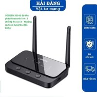 UGREEN 20140 Bộ thu phát Bluetooth 5.0 - 2 chế độ RX và TX - Khoảng cách sử dụng lên đến 100m
