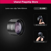 Ulanzi CL-006 lens tele 2.5x cao cấp thế hệ thứ 3 cho điện thoại chính hãng