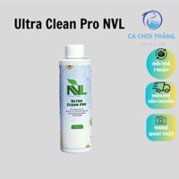 Ultra Clean Pro NVL (100ml) - Khử độc nước NH3/PO4, khử Clo, kim loại nặng và làm trong nước