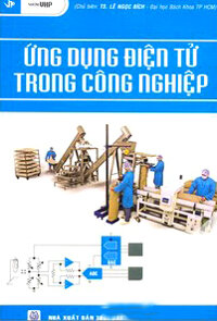 ỨNG DỤNG ĐIỆN TỬ TRONG CÔNG NGHIỆP