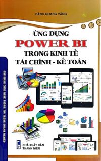 Ứng Dụng POWER BI Trong Kinh Tế - Tài Chính - Kế Toán