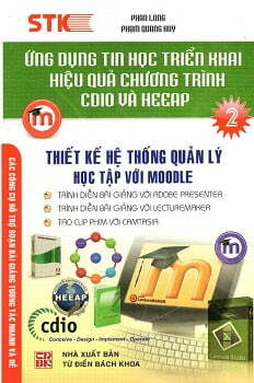 Ứng Dụng Tin Học Triển Khai Hiệu Quả Chương Trình CDIO Và HEEAP - Tập 2