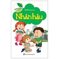 Ươm Mầm Nhân Cách - Nhân Hậu