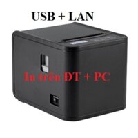 (USB+ LAN)Máy in nhiệt Xprinter XP-80Tkhổ giấy K80 (80mm) chuyên in decal, tem nhãn, bill, đơn hàng, in nhiệt