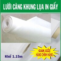 VẢI CĂNG KHUNG LỤA IN GIẤY - 780K/Mét - Khổ 1,15m