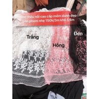 vải ren thêu chỉ bóng cao cấp150k/3m khổ 1,3m