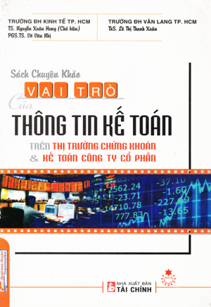 Vai Trò Của Thông Tin Kế Toán trên Thị Trường Chứng Khoán và Kế Toán Công Ty Cổ Phần