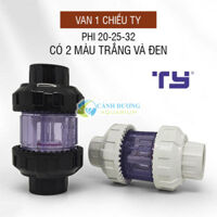 Van 1 chiều TY U-PVC ống phi 32-25-20 chuyên dùng cho hồ cá