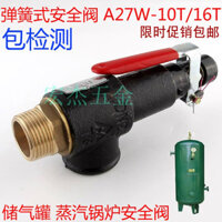 Van An Toàn Loại Lò Xo A27W-10T / 16T A27H-10T / 16T Bình Chứa Khí Nồi Hơi Van Giảm Áp Van
