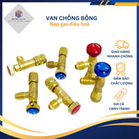 Van chống bỏng nạp gas điều hoà r22- R410 - R32 loại tốt