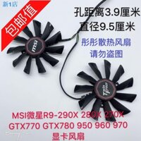 Vận chuyển 24 giờ = Bộ tản nhiệt quạt làm mát tiện dụng MSI GTX780Ti / 780 / 760 / 750Ti R9 290X / 290 / 280X / 280 / 2