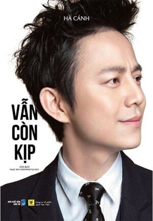 Vẫn còn kịp - Hà Cảnh
