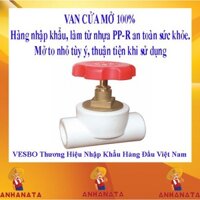 Van Cửa Mở 100%, PP-R Vesbo, DN20,DN25, DN32Hàng Nhập Khẩu Malaysia